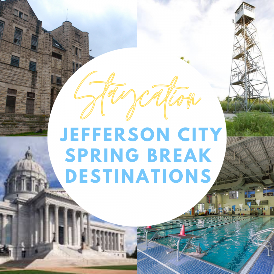 Staycation: Jefferson City Spring Break Destinations
