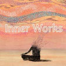 Podcast Plug: Inner Works with Olivia Beira