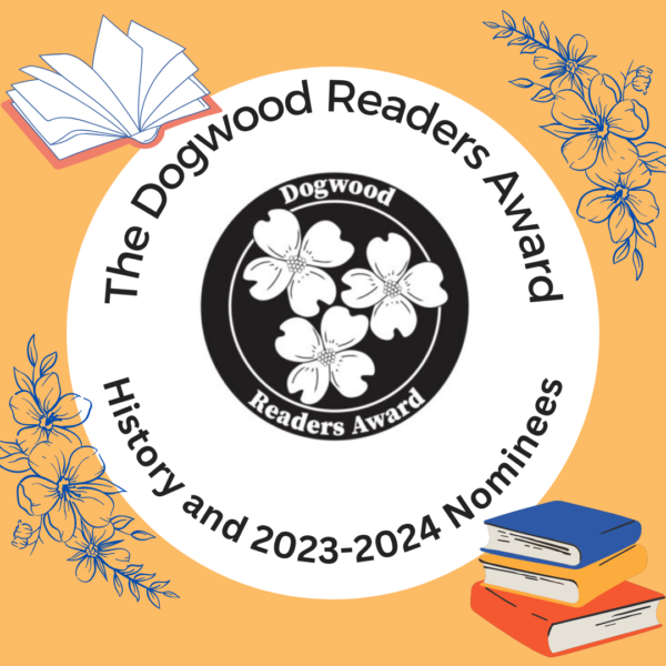 History of the Dogwood Readers Award(And 2023 Nominees)