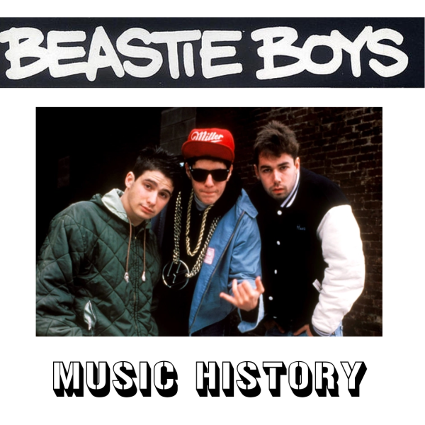 Beastie Boys - Music History