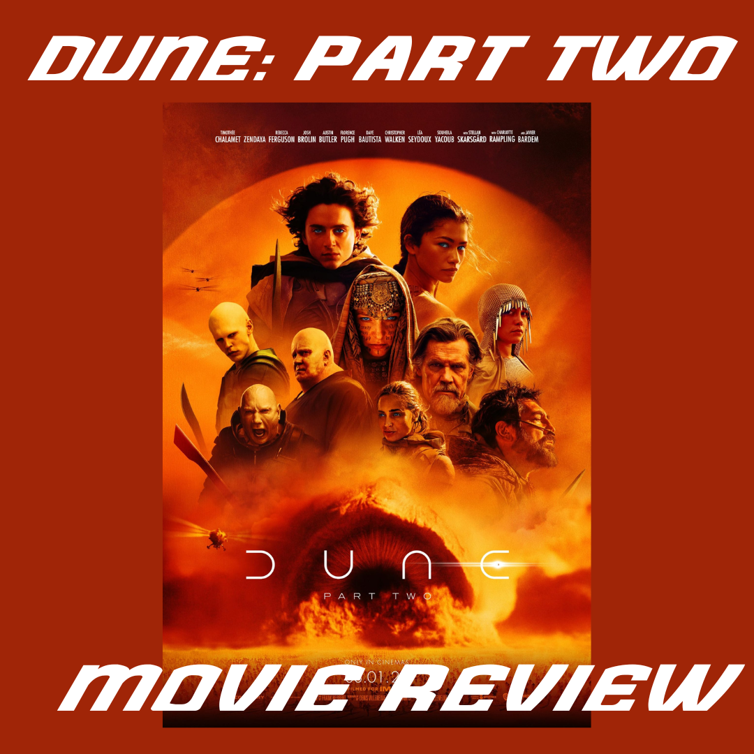 Movie Review - Dune: Part Two