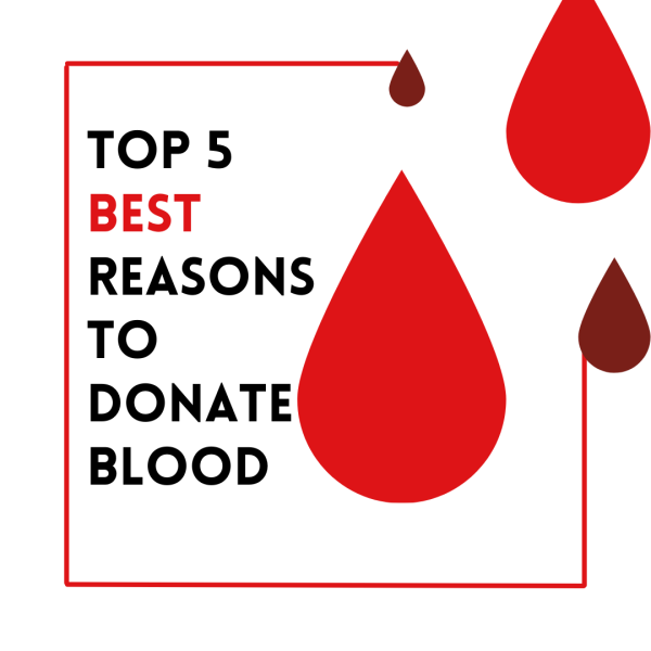 Top 5 Best Reasons to Donate Blood