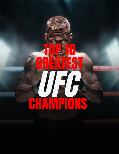 Who are the Top 10 All Time Greatest UFC Champs?