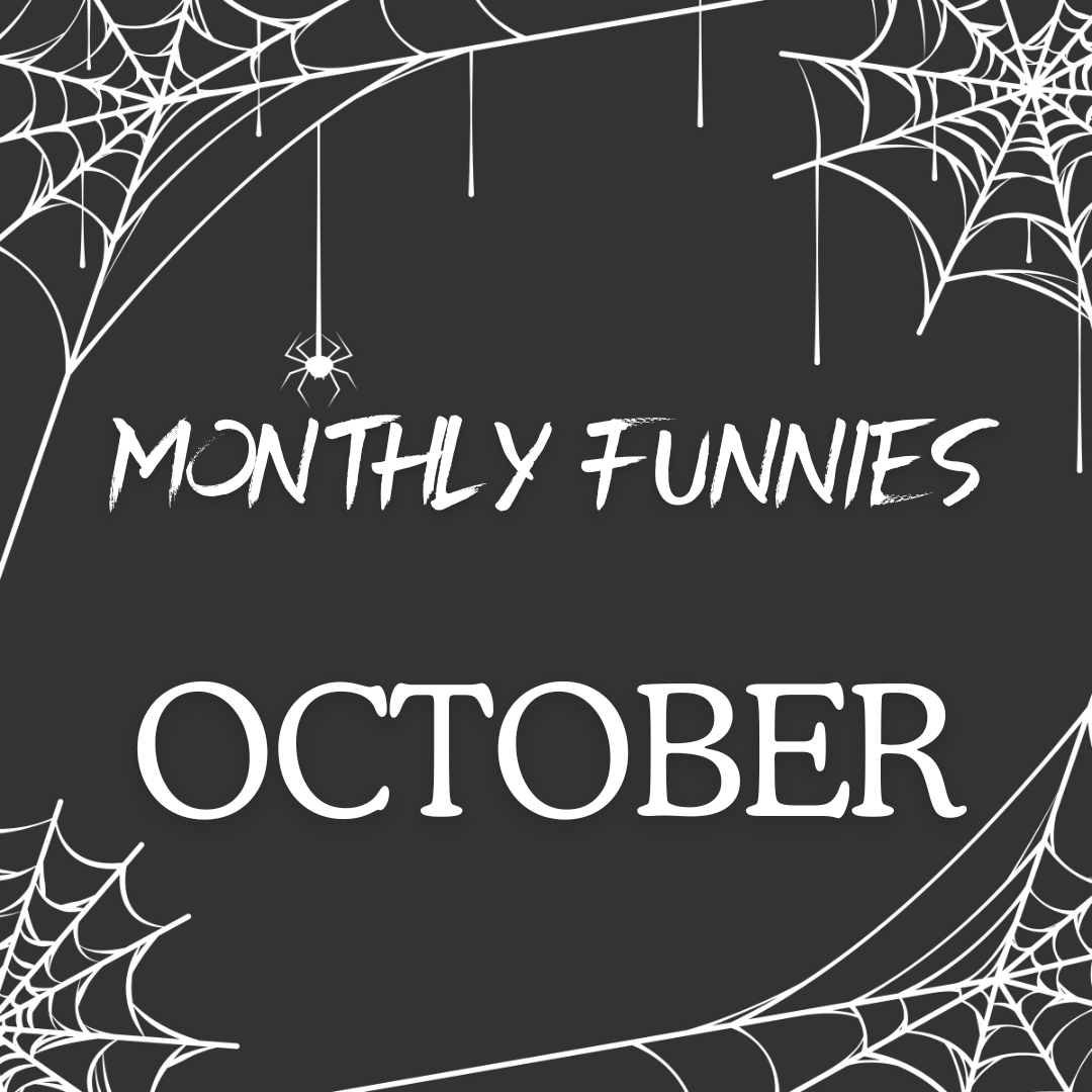 Monthly Funnies: October